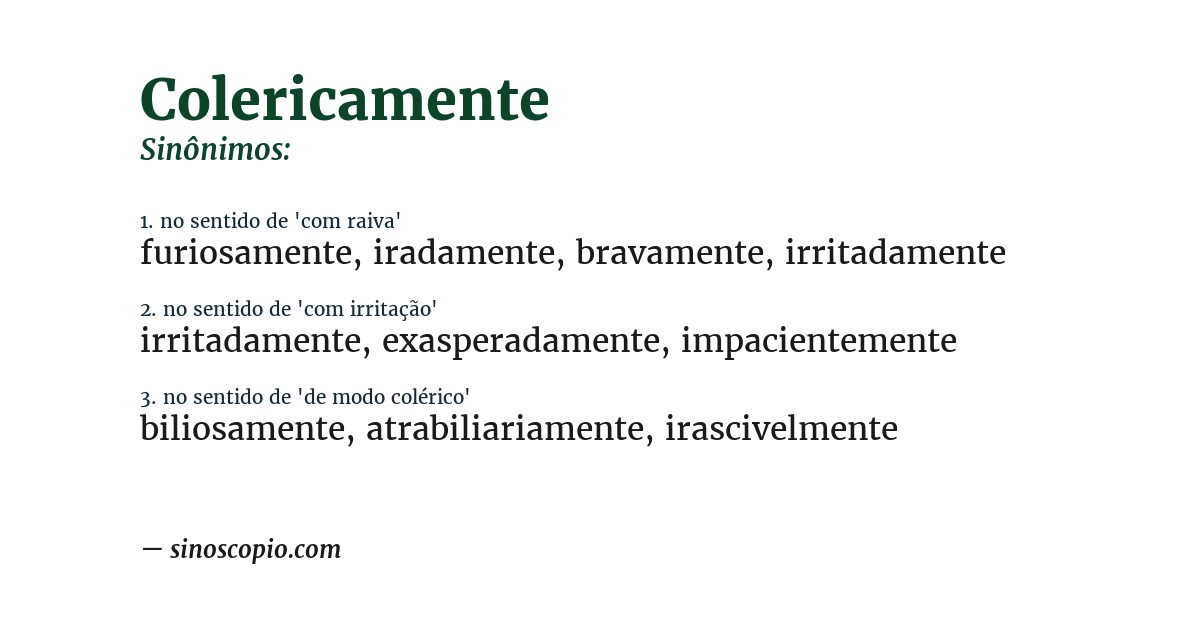 Sinônimo de colericamente