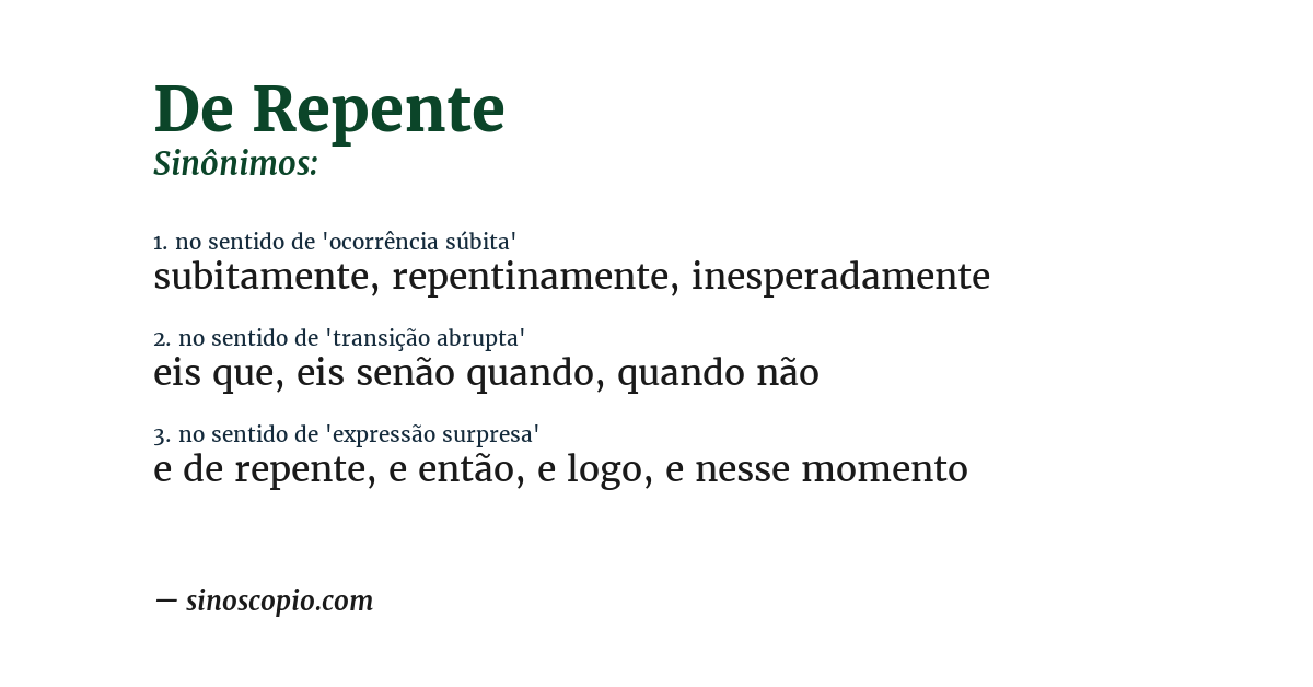 Sinônimo de de repente