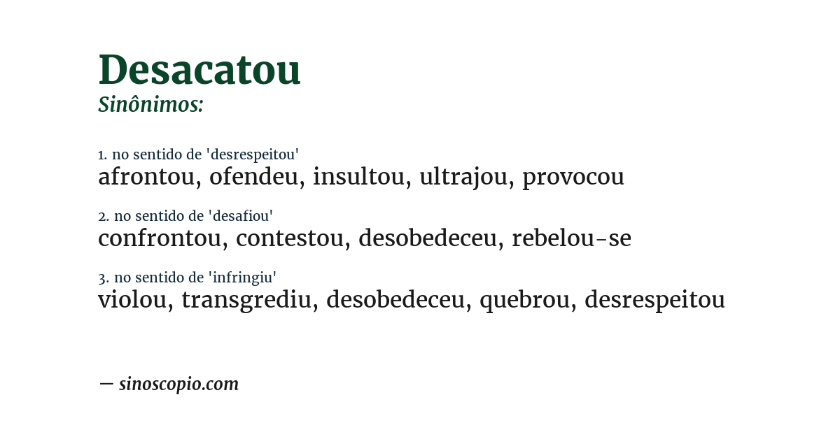 Sinônimo de desacatou