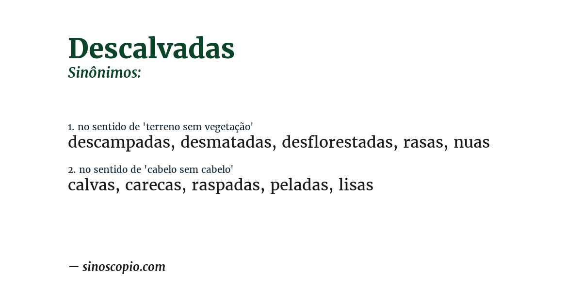 Sinônimo de descalvadas