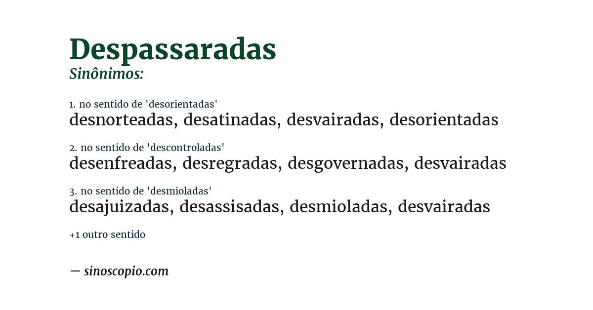 Sinônimo de despassaradas