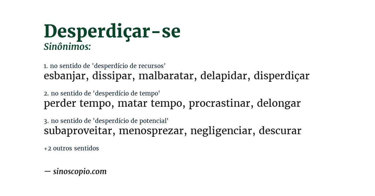 Sinônimo de desperdiçar-se