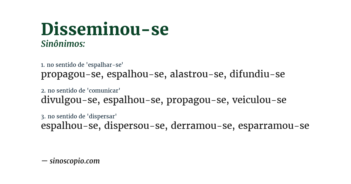 Sinônimo de disseminou-se