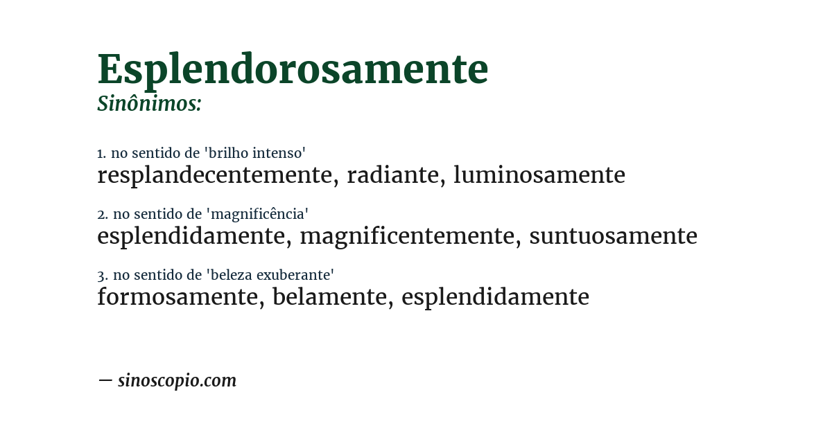 Sinônimo de esplendorosamente
