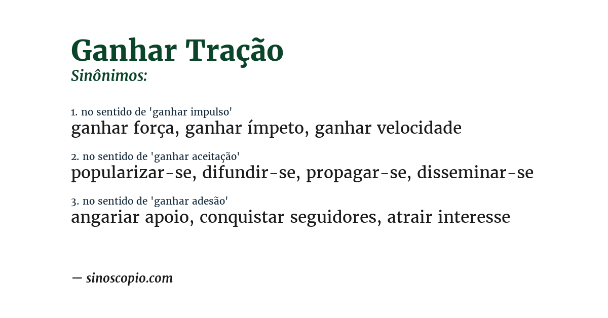 Sinônimo de ganhar tração