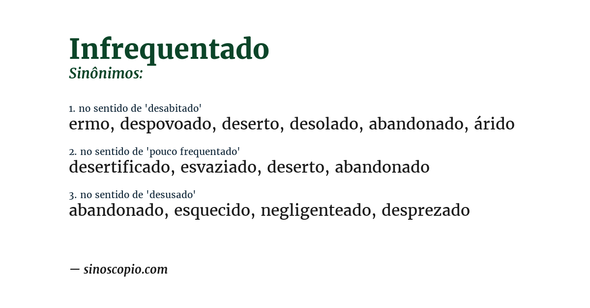 Sinônimo de infrequentado