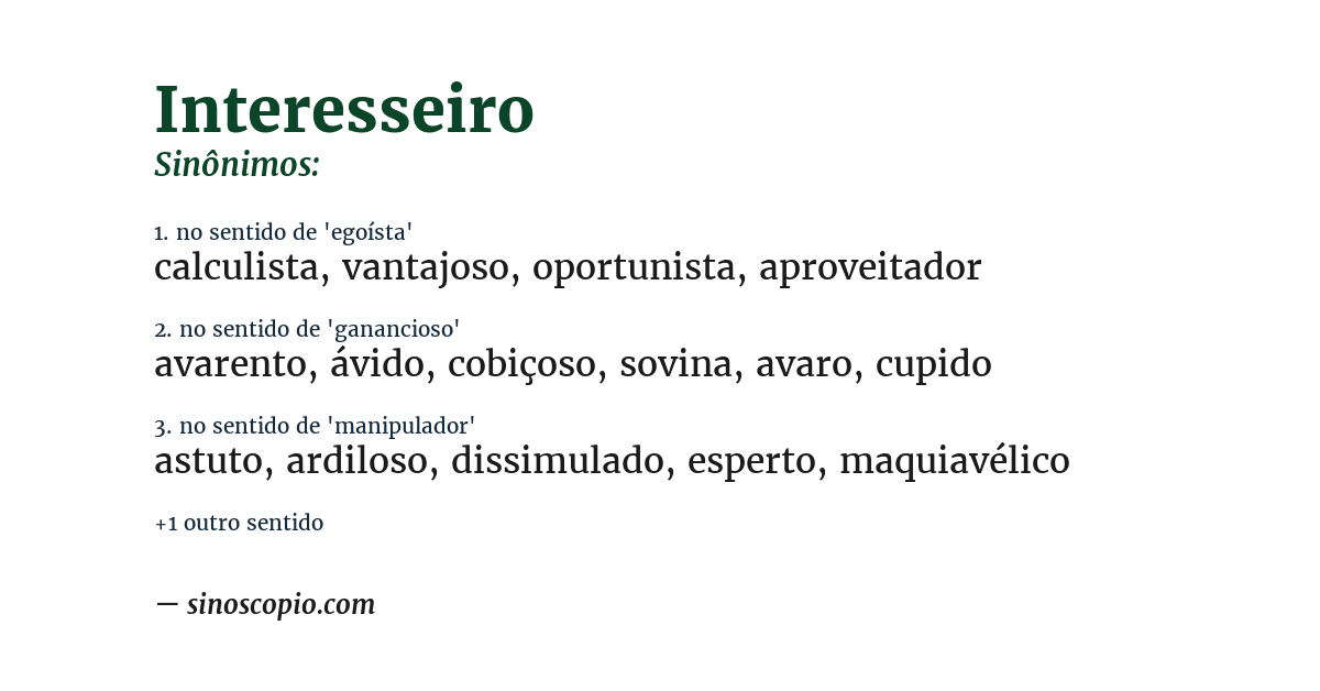 Sinônimo de interesseiro