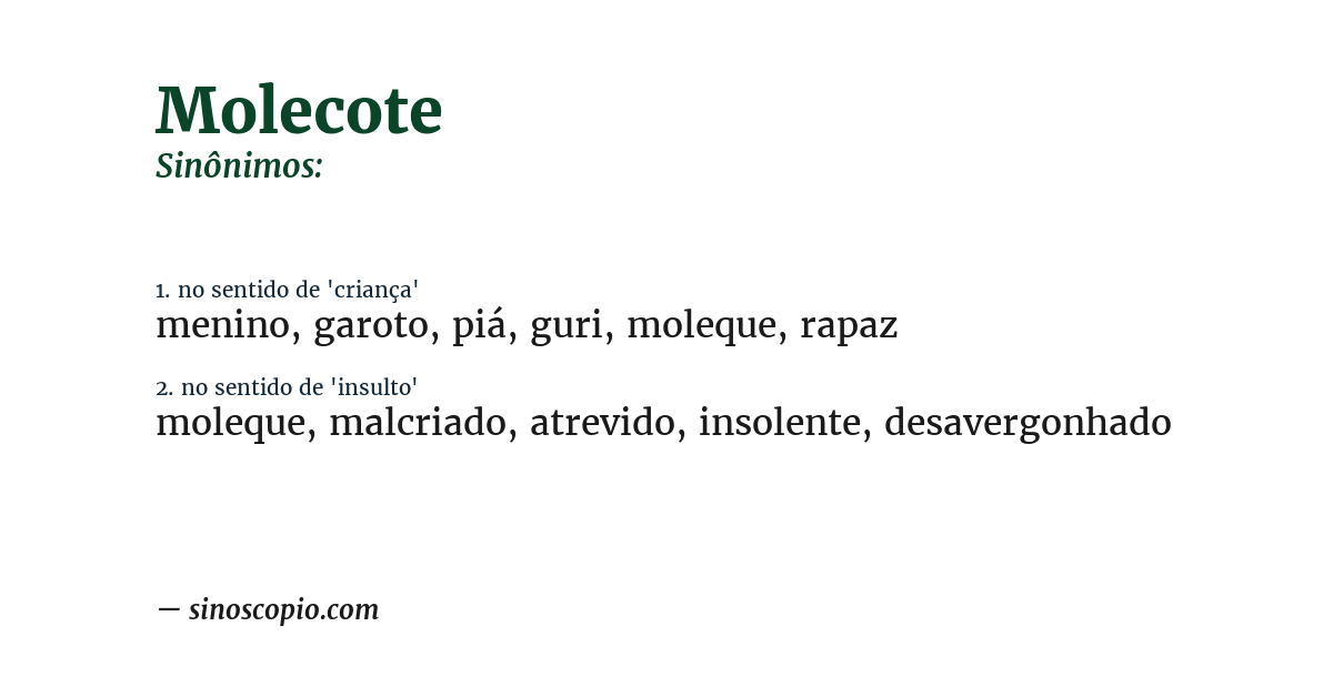 Sinônimo de molecote