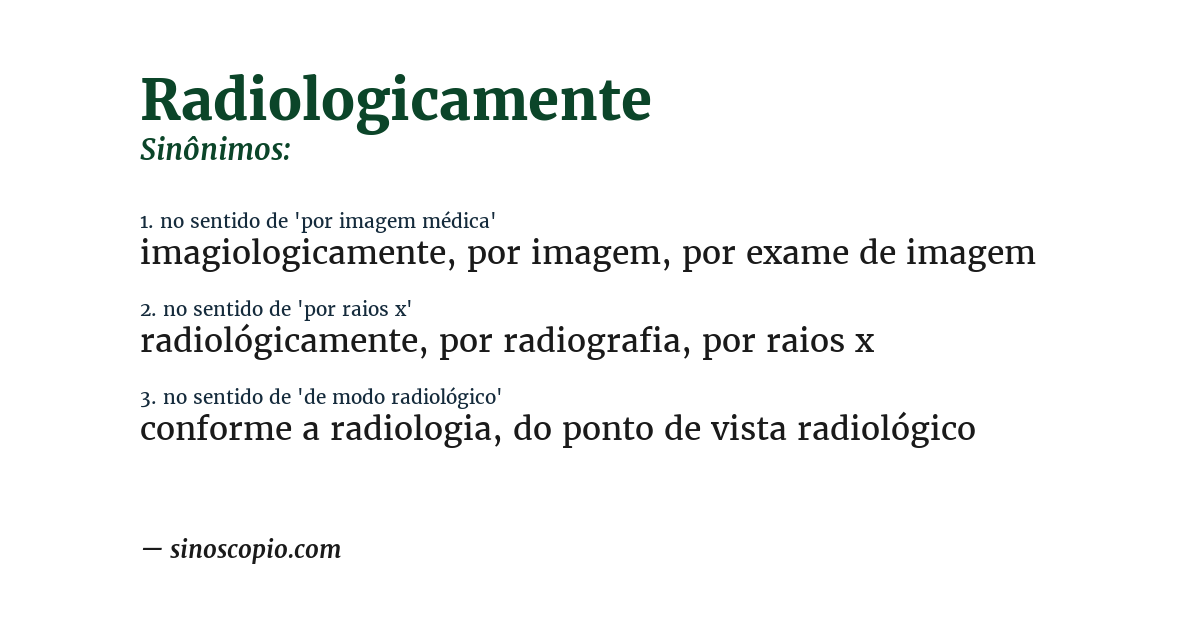 Sinônimo de radiologicamente
