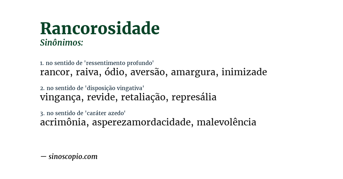 Sinônimo de rancorosidade