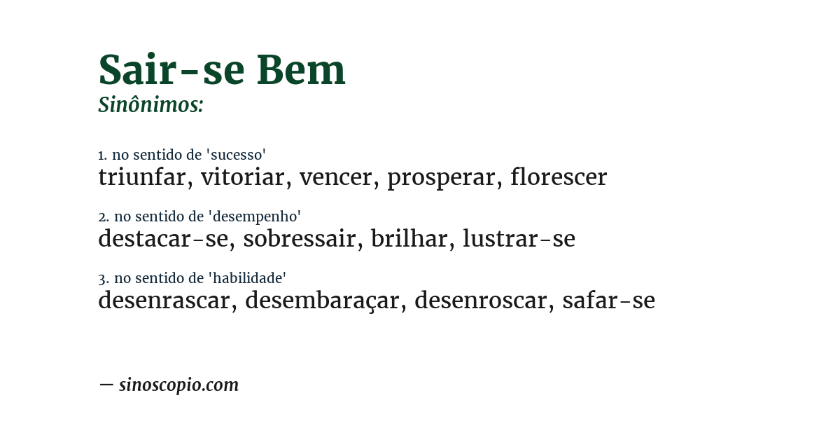 Sinônimo de sair-se bem