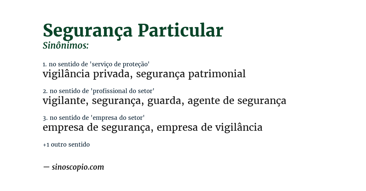 Sinônimo de segurança particular