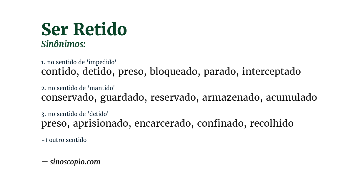Sinônimo de ser retido