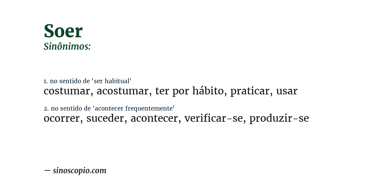 Sinônimo de soer