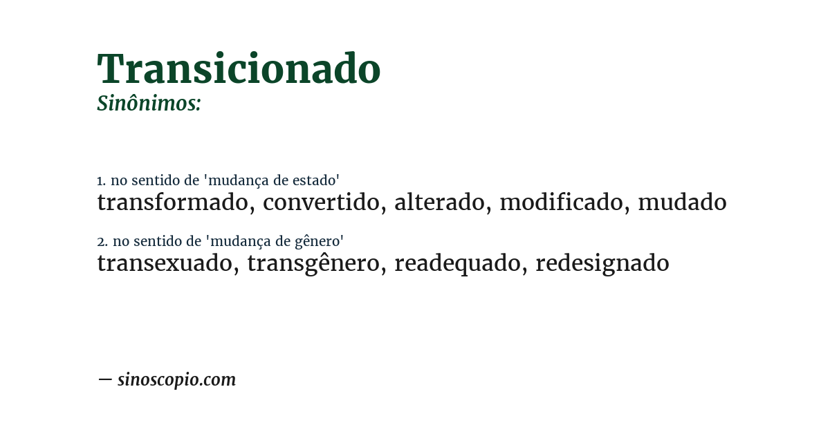 Sinônimo de transicionado