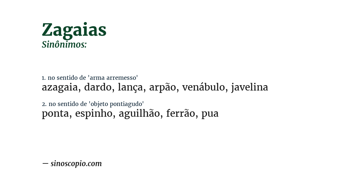 Sinônimo de zagaias