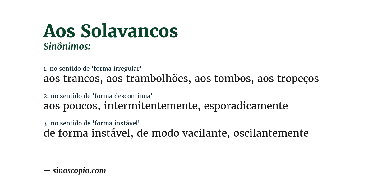 Sinônimo de aos solavancos