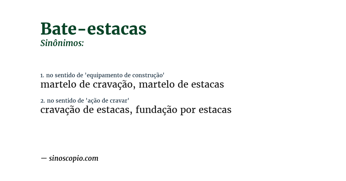 Sinônimo de bate-estacas