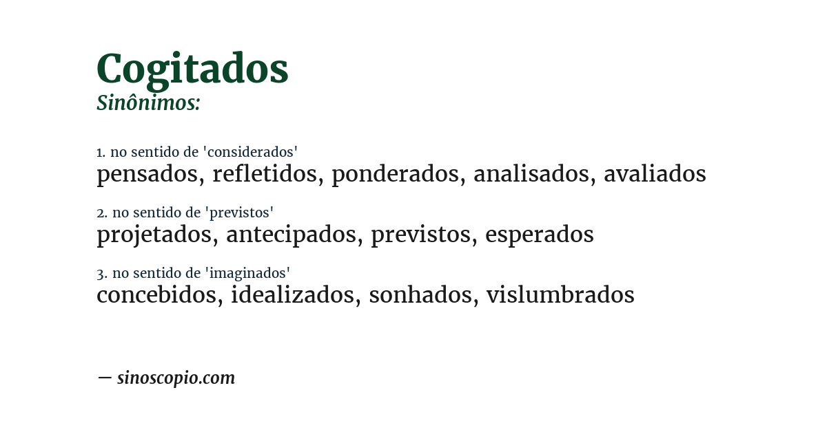 Sinônimo de cogitados