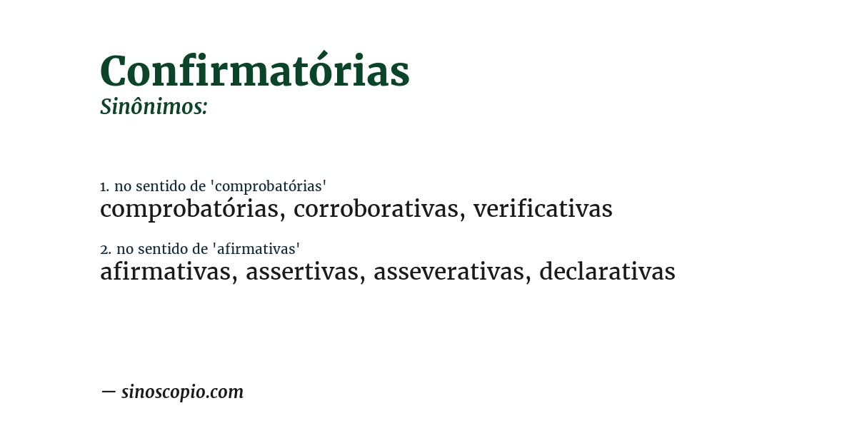 Sinônimo de confirmatórias