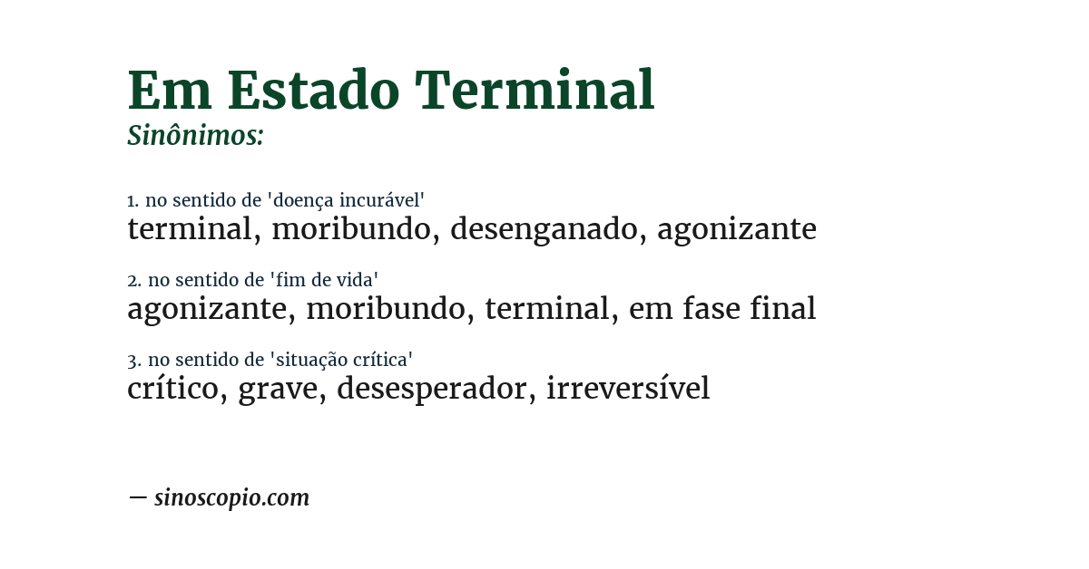 Sinônimo de em estado terminal