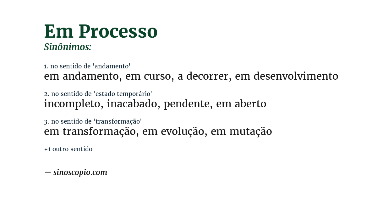 Sinônimo de em processo