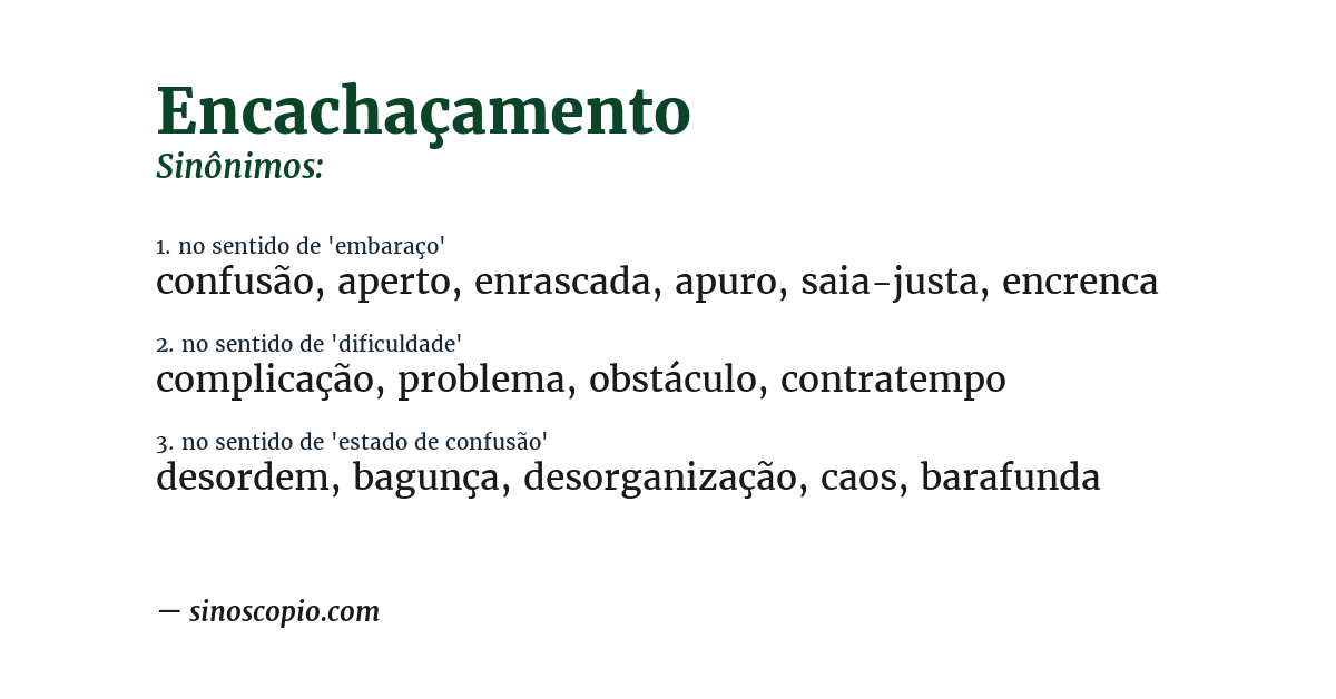 Sinônimo de encachaçamento