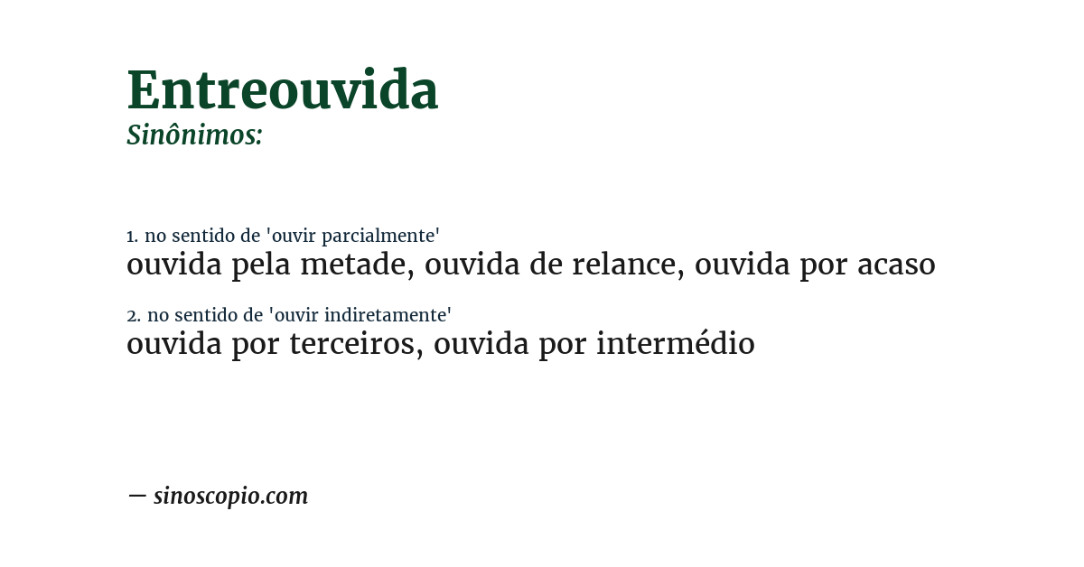 Sinônimo de entreouvida