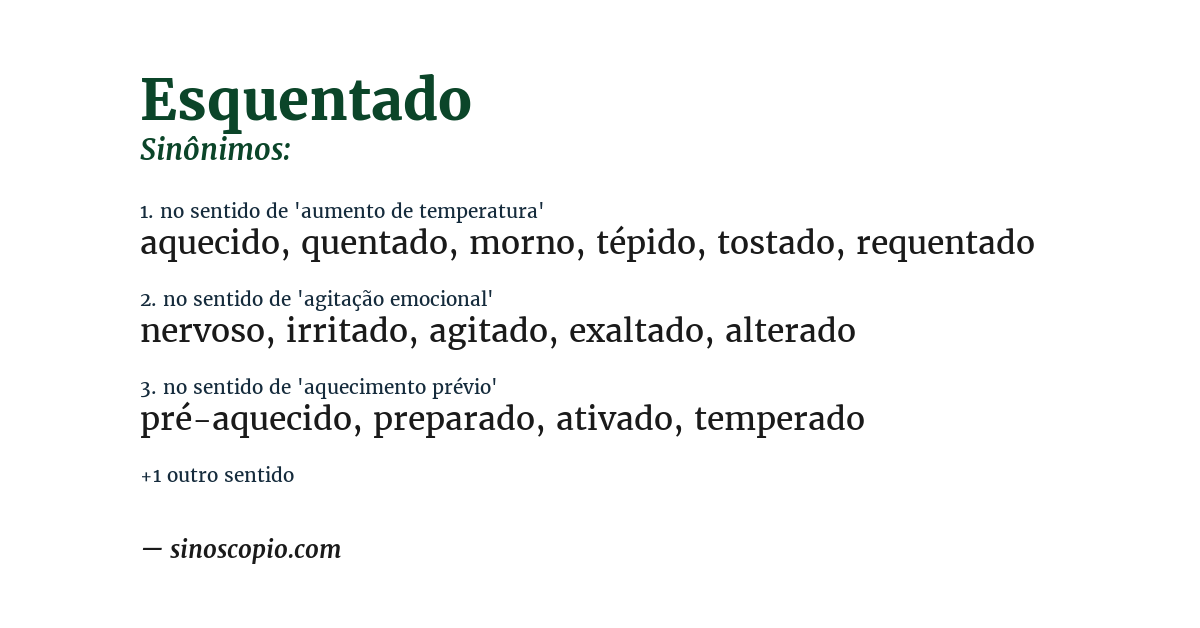 Sinônimo de esquentado