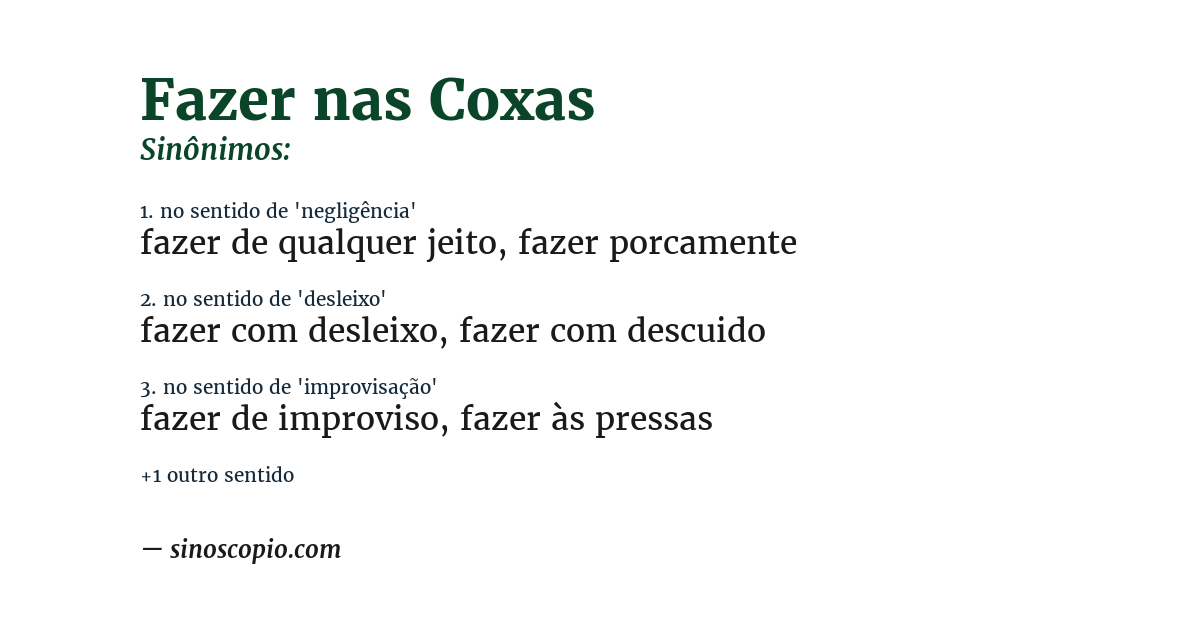 Sinônimo de fazer nas coxas