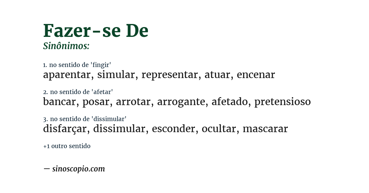 Sinônimo de fazer-se de