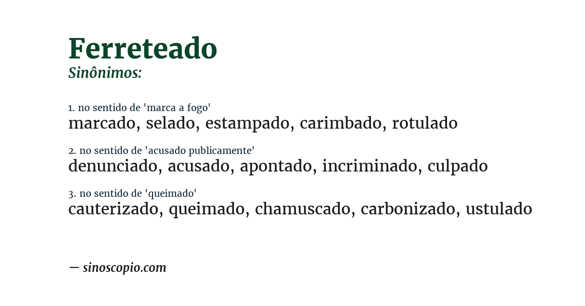Sinônimo de ferreteado