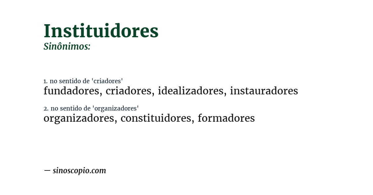 Sinônimo de instituidores