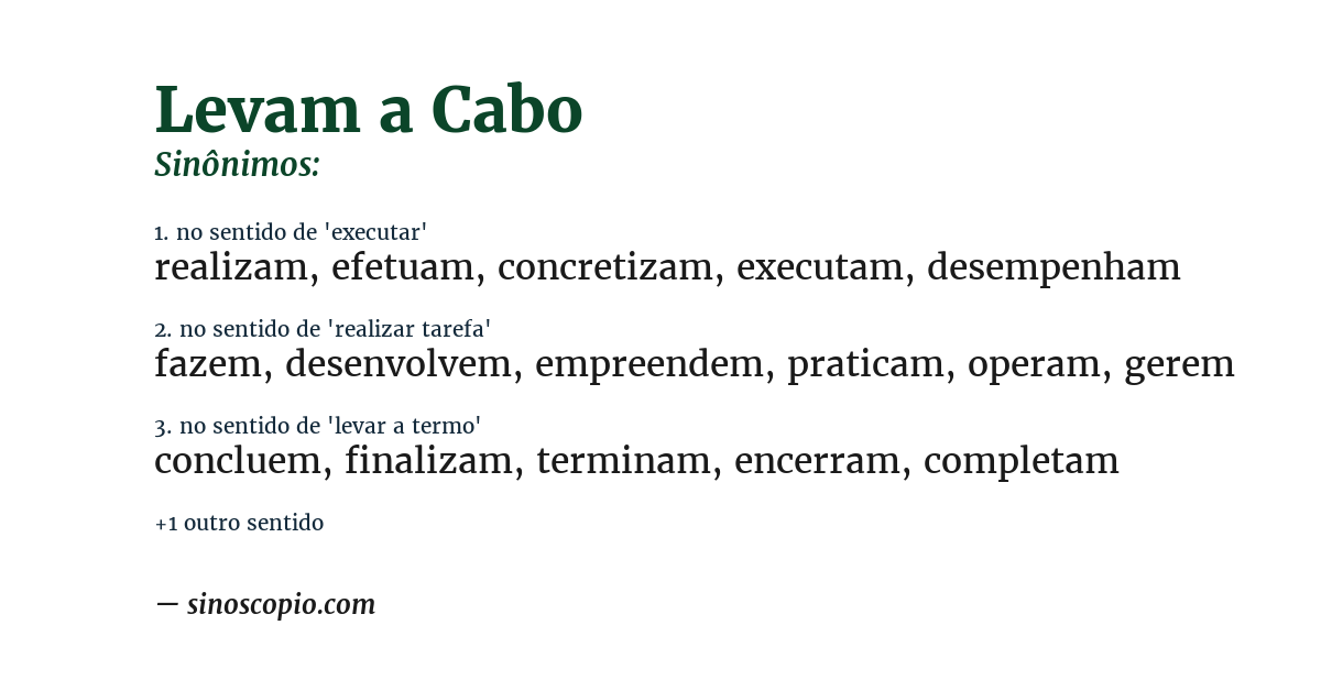 Sinônimo de levam a cabo