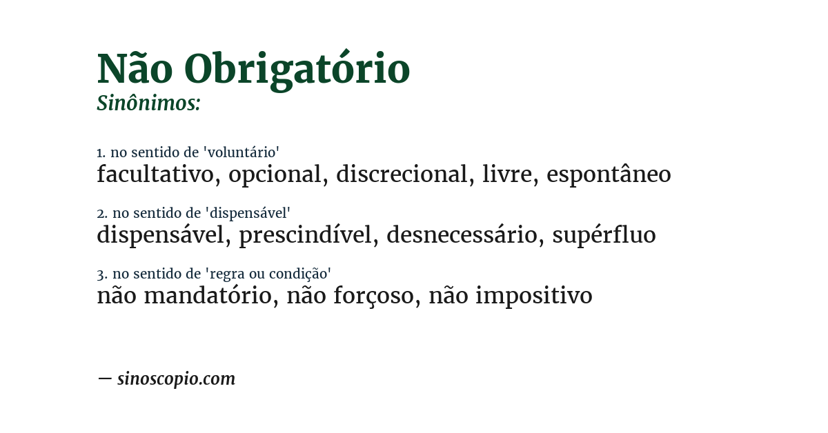 Sinônimo de não obrigatório