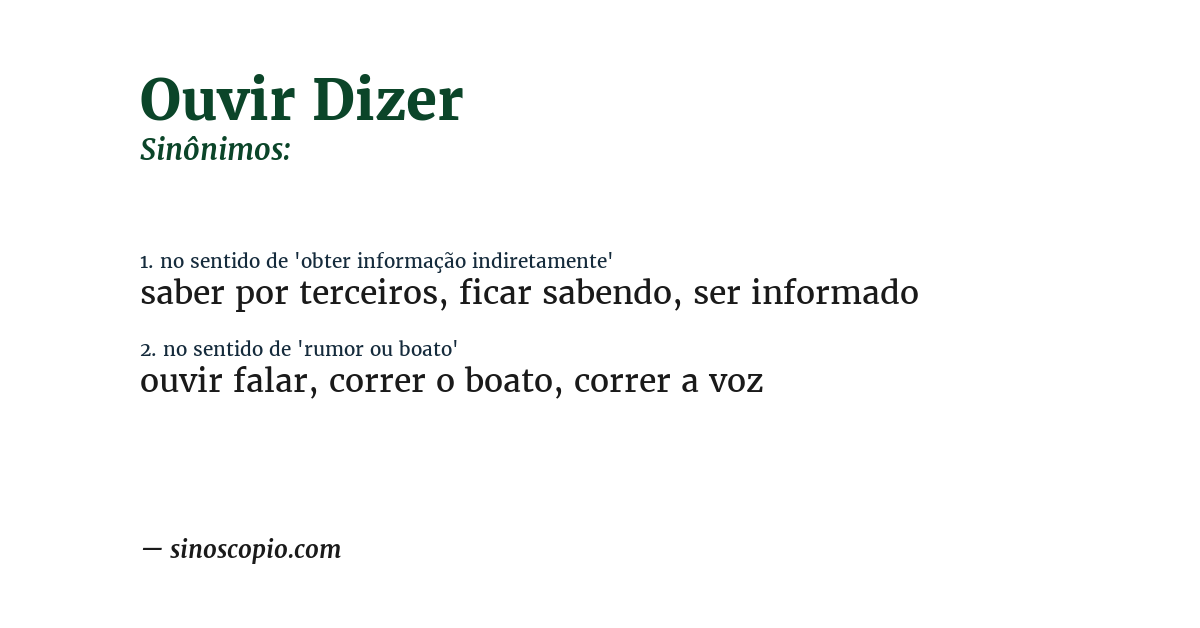 Sinônimo de ouvir dizer
