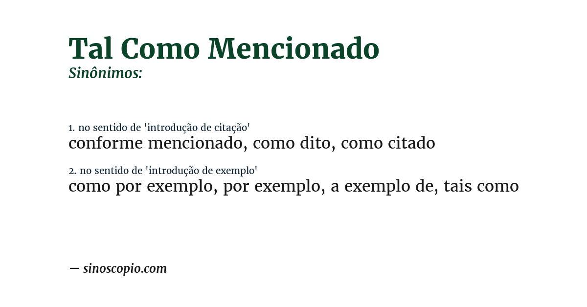 Sinônimo de tal como mencionado