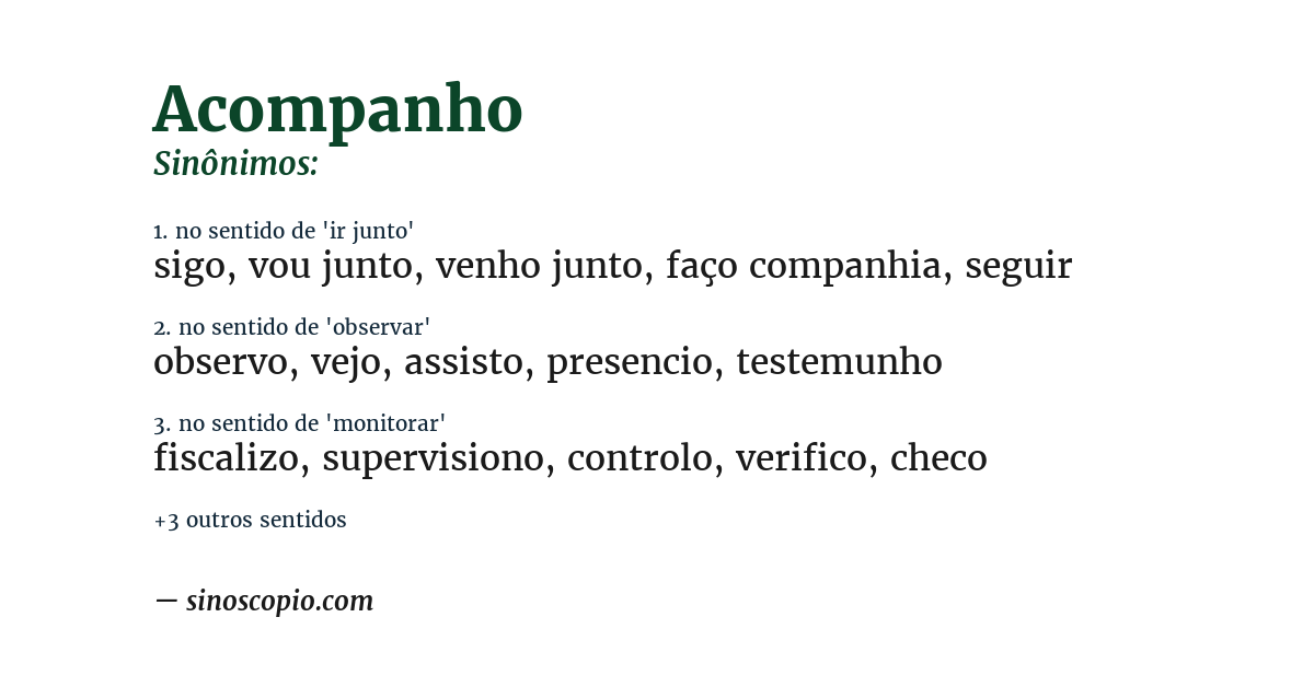 Sinônimo de acompanho