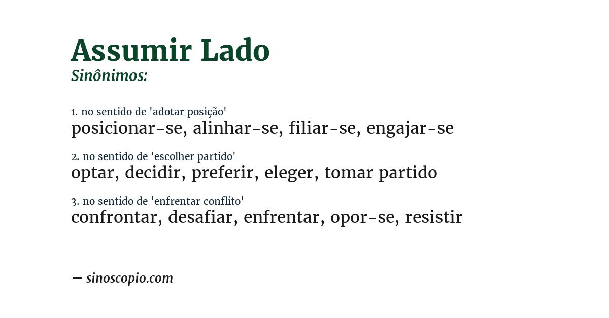 Sinônimo de assumir lado