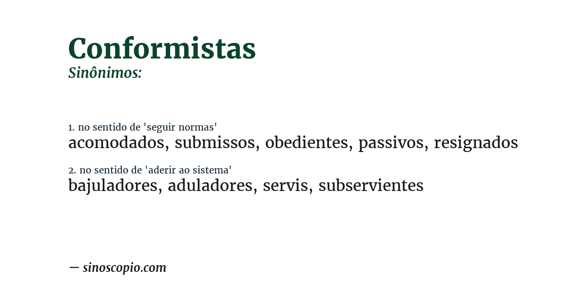 Sinônimo de conformistas