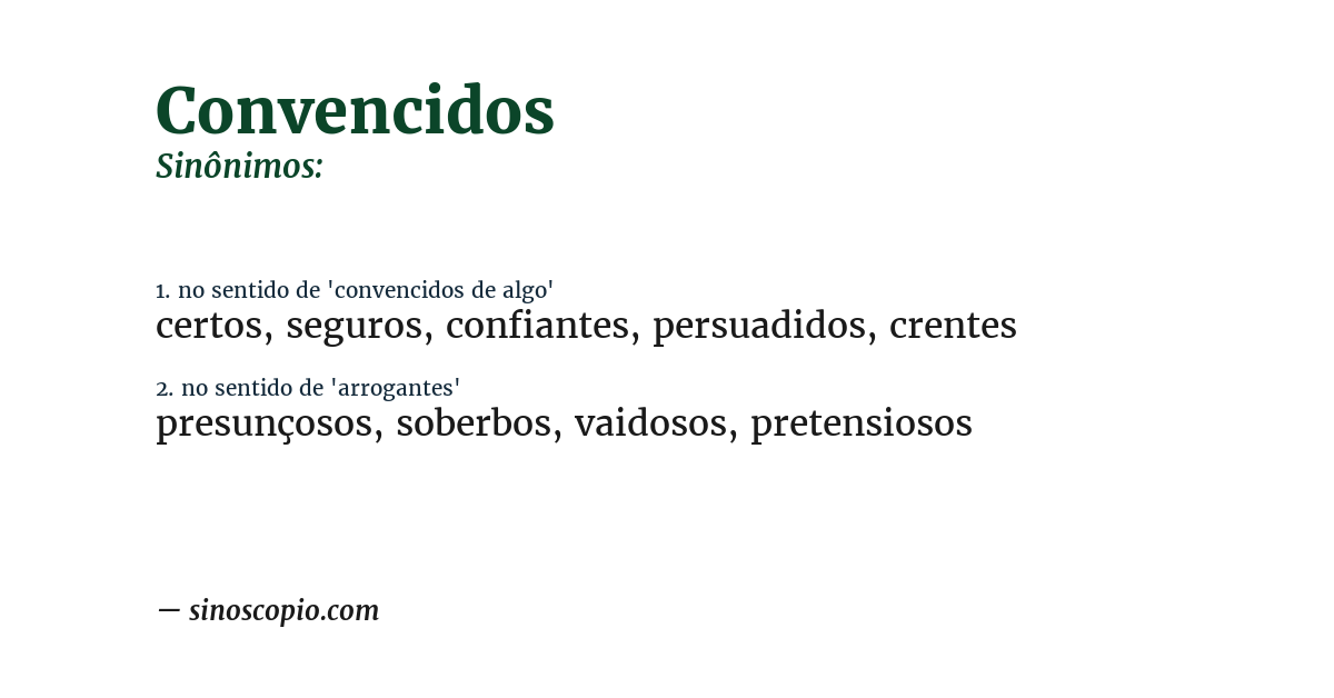 Sinônimo de convencidos