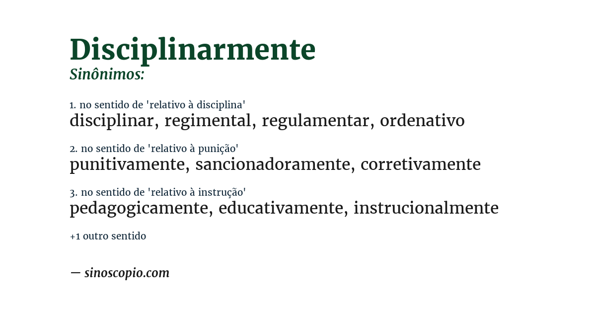 Sinônimo de disciplinarmente