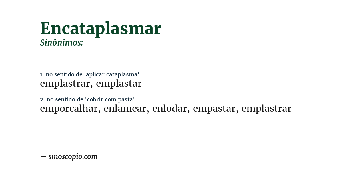 Sinônimo de encataplasmar