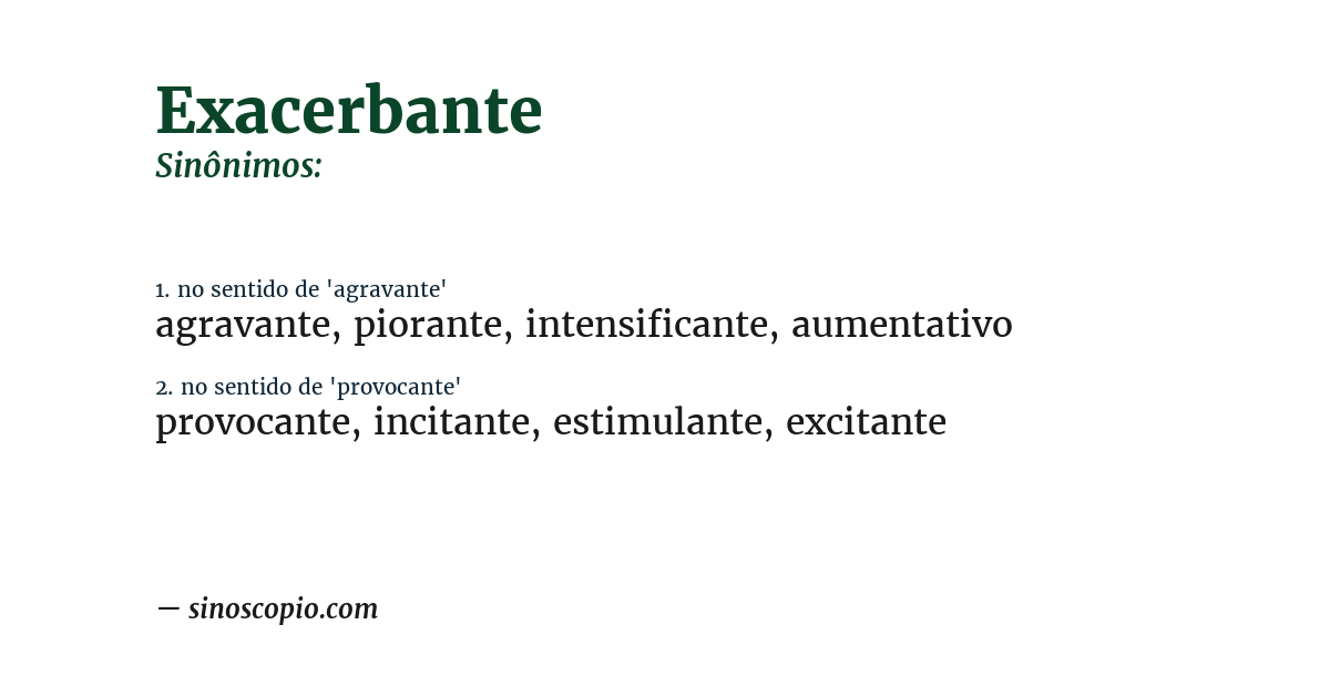 Sinônimo de exacerbante