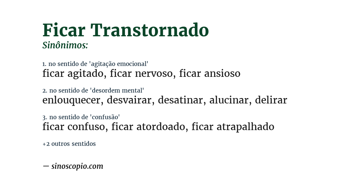 Sinônimo de ficar transtornado