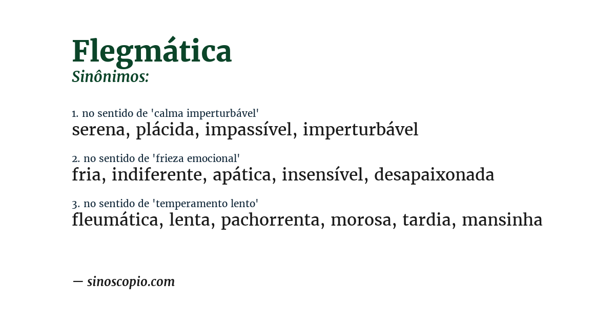 Sinônimo de flegmática
