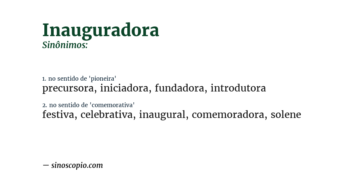 Sinônimo de inauguradora