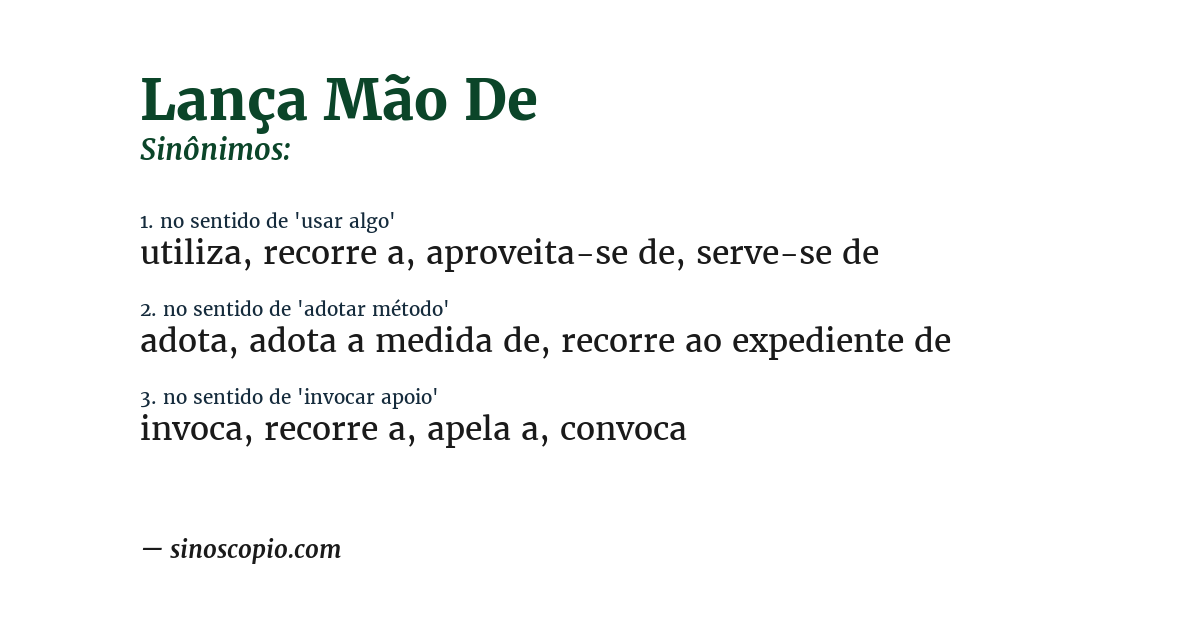 Sinônimo de lança mão de