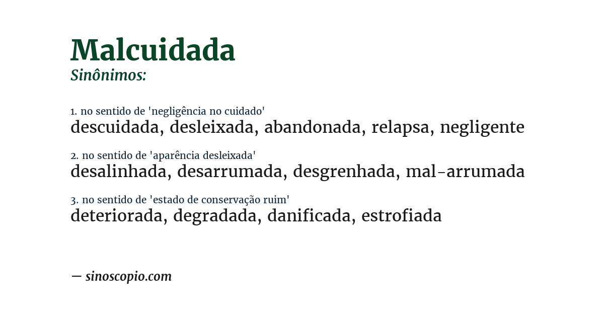 Sinônimo de malcuidada