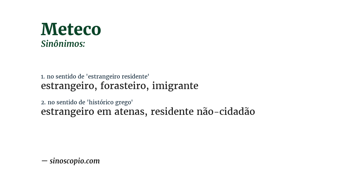 Sinônimo de meteco